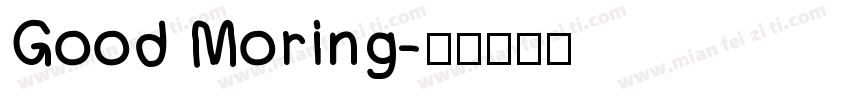Good Moring字体转换